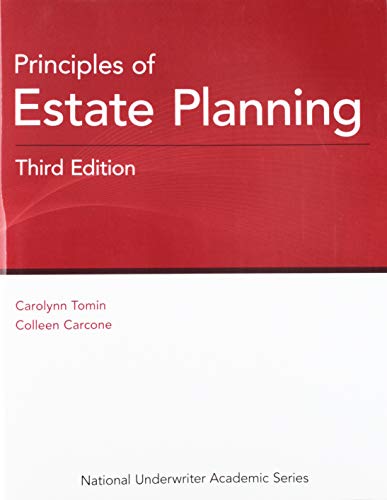 Principles of Estate Planning, 3rd Edition (National Underwriter Academic)