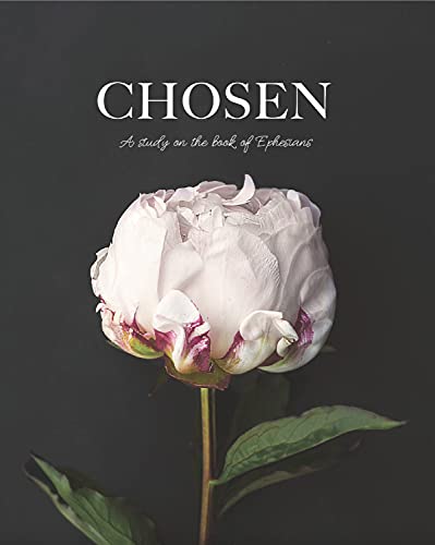 Chosen | Ephesians Study