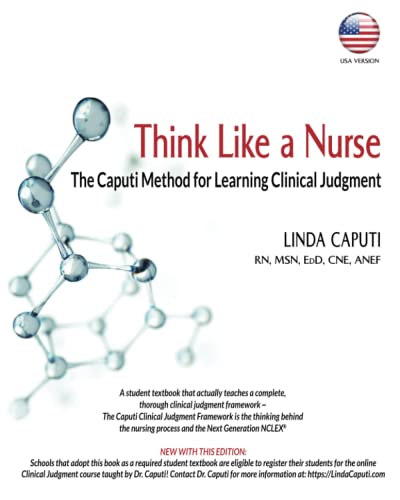 Think Like a Nurse: The Caputi Method for Learning Clinical Judgment (USA Version)