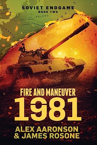 Fire and Maneuver: 1981 (Soviet Endgame)