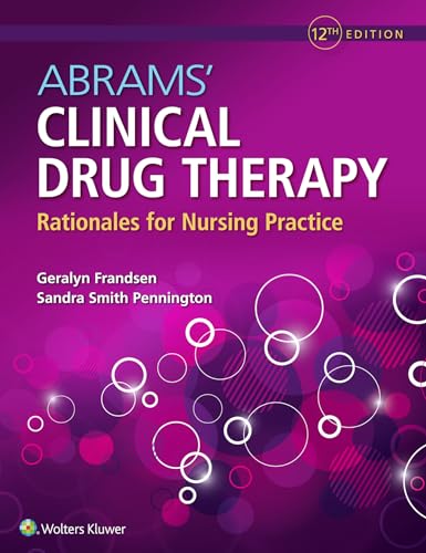 Abrams' Clinical Drug Therapy: Rationales for Nursing Practice