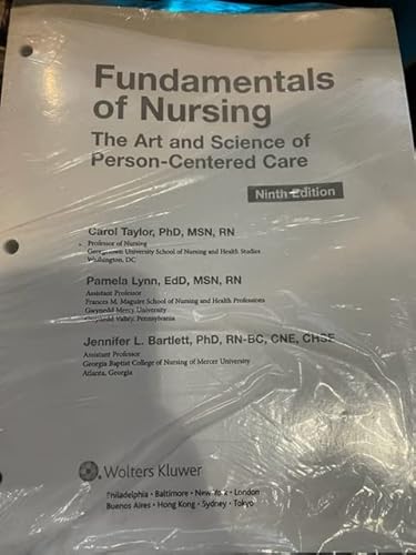 Fundamentals of Nursing The Art and Science of Person-Centered Care, Ninth Edition