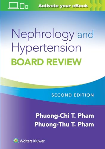 Nephrology and Hypertension Board Review