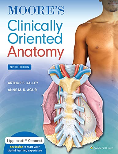Moore's Clinically Oriented Anatomy (Lippincott Connect)