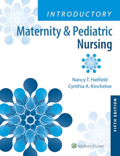 Introductory Maternity & Pediatric Nursing