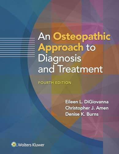 An Osteopathic Approach to Diagnosis and Treatment