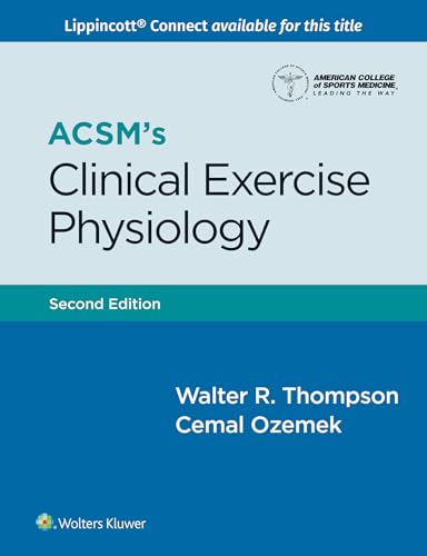 ACSM's Clinical Exercise Physiology (American College of Sports Medicine)