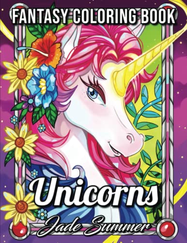 Unicorn Coloring Book: An Adult Coloring Book with Magical Animals, Cute Princesses, and Fantasy Scenes for Relaxation