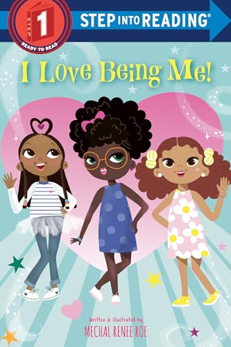 I Love Being Me! (Step into Reading)