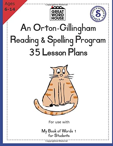 35 Lesson Plans - An Orton-Gillingham Reading & Spelling Program