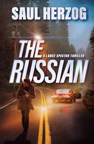 The Russian: American Assassin (Lance Spector Thrillers)