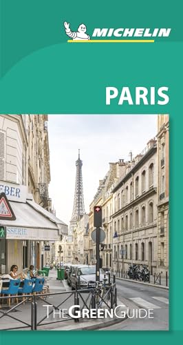 Michelin Green Guide Paris: Travel Guide (Green Guide/Michelin)