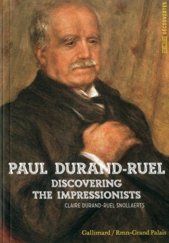 Cover of Paul Durand-Ruel: Discovering Impressionists (Decouvertes) by Snollaerts, Claire Durand-Ruel, paperback Book