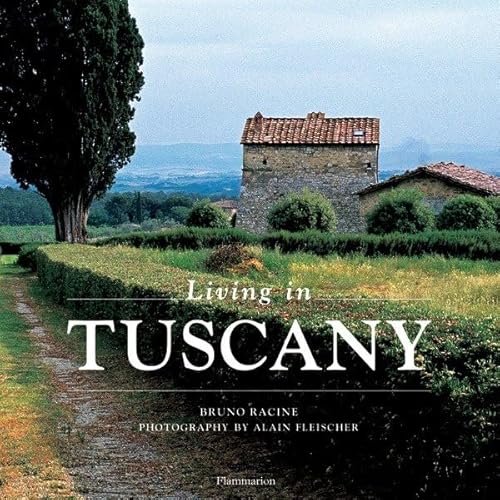 Living in Tuscany