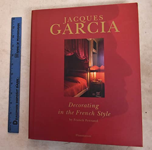 Jacques Garcia: Decorating in the French style