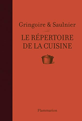 Le répertoire de la cuisine (French Edition)