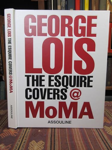 Cover of George Lois: The Esquire Covers by Lois, George, hardcover Book