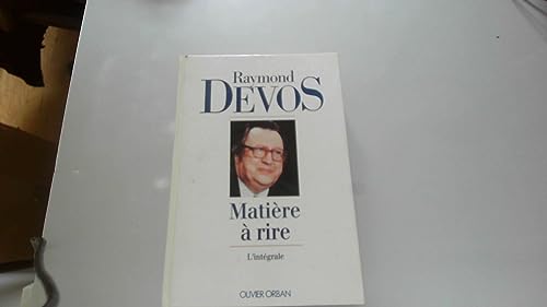 Matière à rire ; l'intégrale (French Edition)