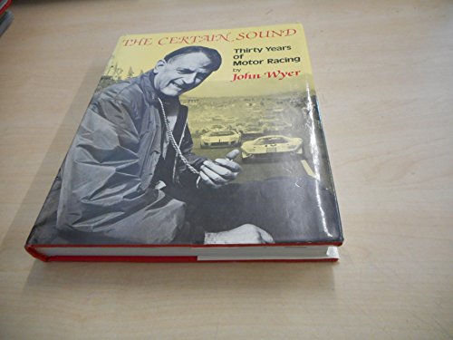 Certain Sound: 30 Years of Motor Racing