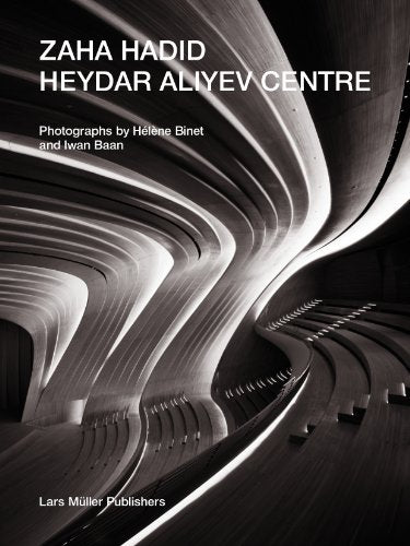 Zaha Hadid Architects: Heydar Aliyev Centre