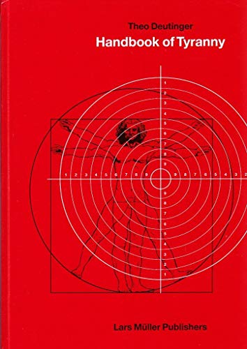Handbook of Tyranny: Theo Deutinger