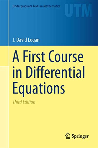 A First Course in Differential Equations (Undergraduate Texts in Mathematics)