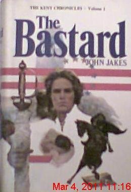 THE BASTARD The Kent Chronicles Volume One
