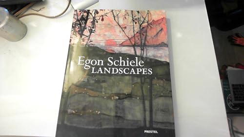 Egon Schiele: Landscapes