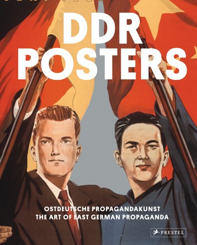 DDR Posters: The Art of East German Propaganda