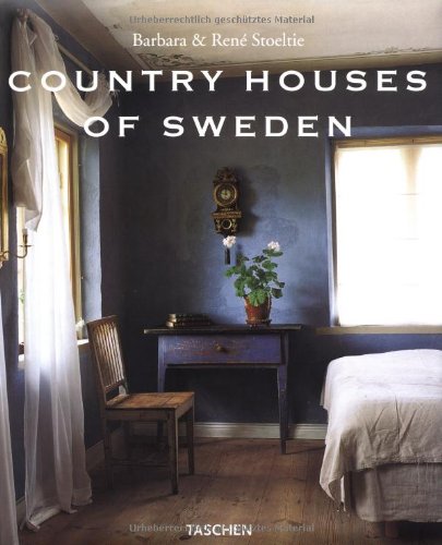 Country Houses of Sweden: Landhauser in Schweden = Les Maisons Romantiques De Suede