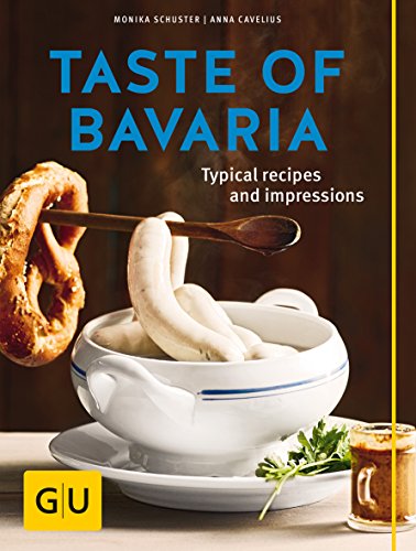 Taste of Bavaria: Typical Recipes and Impressions