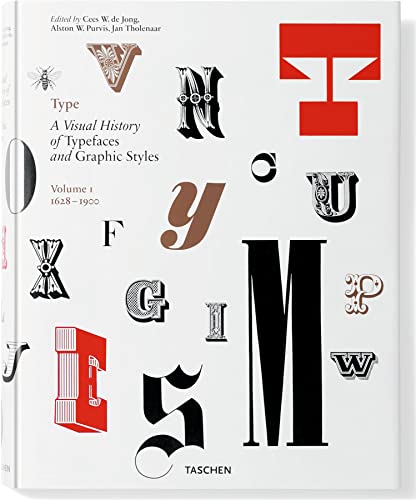 Type, Volume 1: A Visual History of Typefaces and Graphic Styles