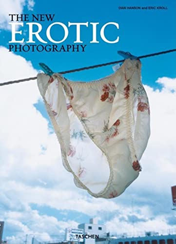 The New Erotic Photography (Taschen 25th Anniversary)