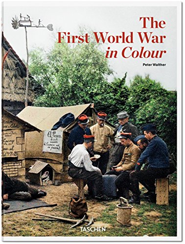 Cover of The First World War in Colour by Walther, Peter, hardcover Book