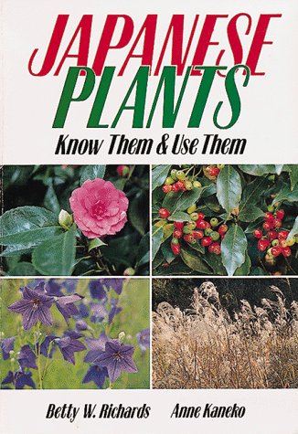 Japanese Plants Know Them and Use Them
