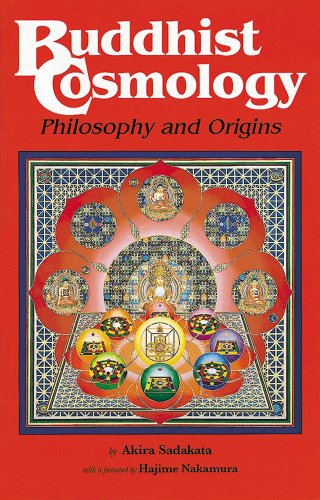 Buddhist Cosmology: Philosophy and Origins