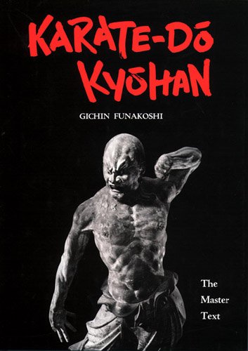 Karate-Do Kyohan: The Master Text (1st Edition)