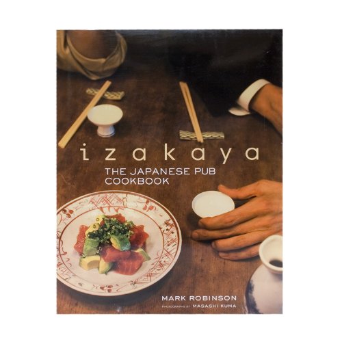 Izakaya: The Japanese Pub Cookbook