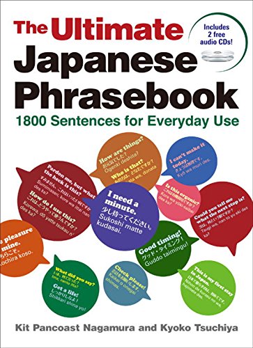 The Ultimate Japanese Phrasebook: 1800 Sentences for Everyday UseIncl. CD