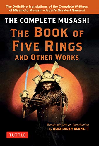 Miyamoto MusashiÆs Book of Five Rings: A Completely New Translation of the Original Japanese Text