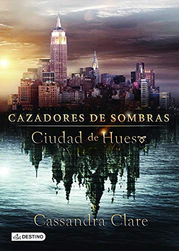 Ciudad de Hueso (movie tie-in), Cazadores de Sombras 1: City of Bones (The Mortal Instruments 1) Movie tie-in (Cazadores De Sombras / the Mortal Instruments, 1) (Spanish Edition)