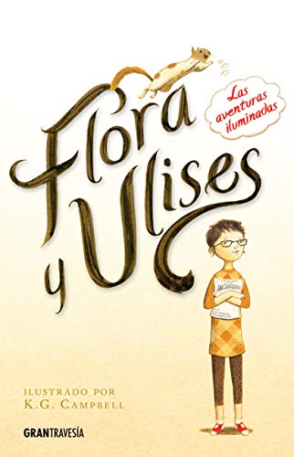 Flora y Ulises (Spanish Edition)