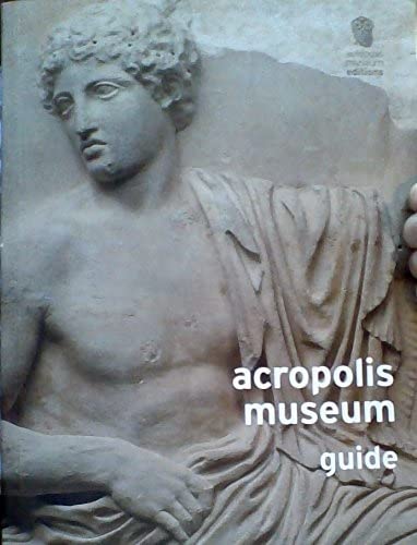 Acropolis Museum Guide