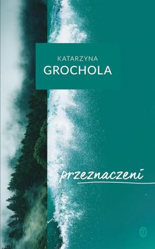 Przeznaczeni (Polish Edition)