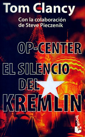 El Silencio Del Kremlin / The Cardinal of the Kremlin (Tom Clancy's Op Center (Spanish)) (Spanish Edition)