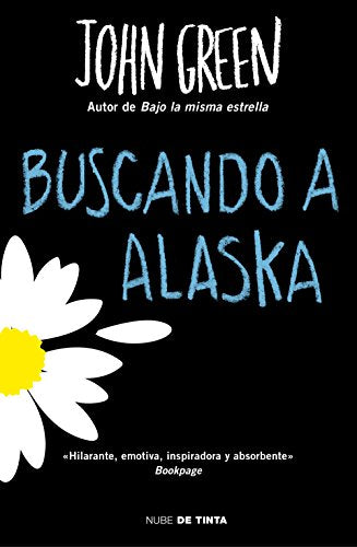 Buscando a Alaska (Spanish Edition)