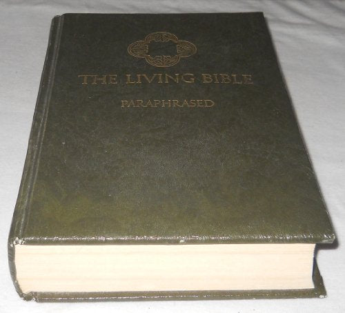 The Living Bible Paraphrased