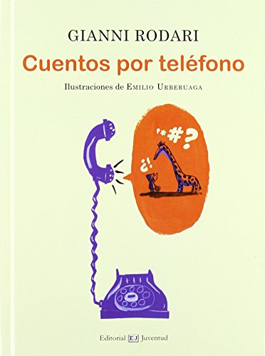 Cuentos por teléfono (Spanish Edition)