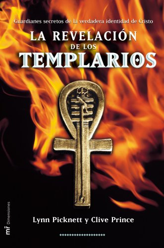 La Revelacion De Los Templarios / Templar Revelation (Spanish Edition)