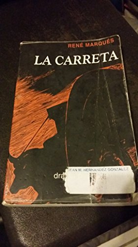 La Carreta: Drama en Tres Actos (Drama Puertorriqueno)